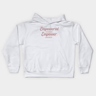 Empowered Women Empower Women Kids Hoodie